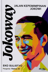 Jalan kepemimpinan jokowi