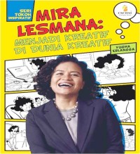 MIRA LESMANA  : MENJADI KREATIF DI DUNIA KREATIF