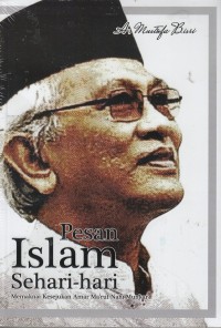 Image of Pesan Islam Sehari-hari : Memaknai Kesejukan Amar Ma'ruf Nahi Munkar