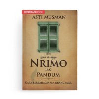 Image of NRIMO ING PANDUM : Cara Berbahagia Ala Orang Jawa