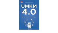 UMKM 4.0 Strategi UMKM Memasuki Era Digital