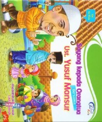 Image of Sayang Kepada Orangtua bersama Ust. Yusuf Mansur