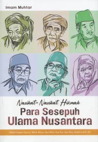 Image of Nasihat-nasihat Hikmah Para Sesepuh Ulama Nusantara