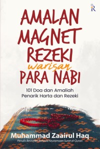 AMALAN MAGNET REZEKI WARISAN PARA NABI