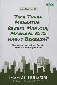 Image of jika tuhan mengatur rezeki manusia, mengapa kita harus bekerja?
