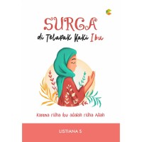 Surga di Telapak Kaki Ibu