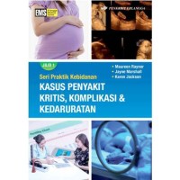 Image of Seri Kibidanan: Kasus Penyakit Kritis, Komplikasi & Kedaruratan