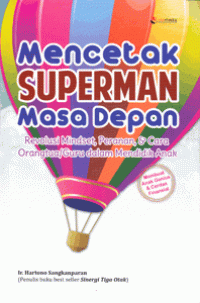 Mencertak Superman Masa Depan