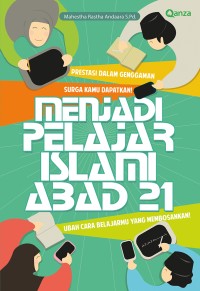 Image of Menjadi Pelajar Islami Abad 21