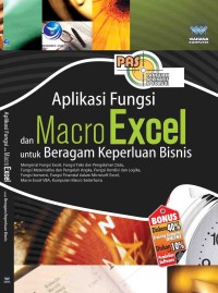 Aplikasi Fungsi dan Macro Excel untuk Beragam Keperluan Bisnis