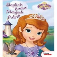 Sofia the First : Siapkah Kamu Menjadi Putri