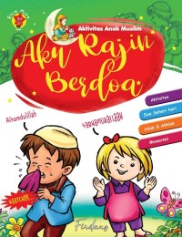 Image of Aktivitas Anak Muslim: Aku Rajin Berdoa