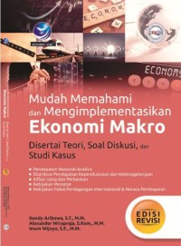 Image of Mudah memahami dan mengimplementasikan ekonomi makro