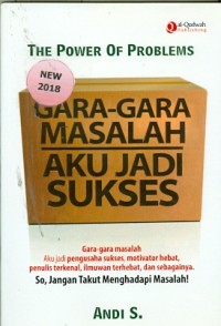 Gara-Gara Masalah Aku Jadi Sukses