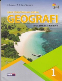 Image of Ilmu Pengetahuan Sosial GEOGRAFI untuk SMP/MTs Kelas VII
