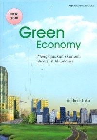 Image of Green Economy : Menghijaukan Ekonomi,Bisnis dan akuntansi