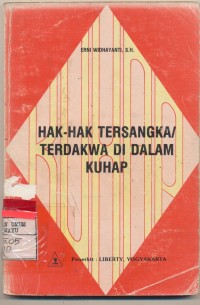 Hak-Hak Tersangka/Terdakwa Di Dalam Kuhap