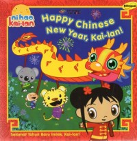 HAPPY CHINESE NEW YEAR, KAI-LAN!