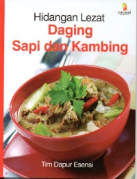 Hidangan Lezat : Daging Sapi dan Kambing