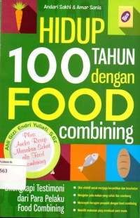 Hidup Seratus Tahun Dengan Food Combining