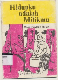 Hidupku adalah Milikmu