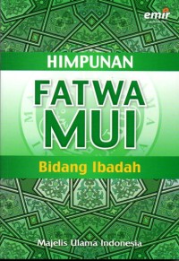 Image of HIMPUNAN FATWA MUI : Bidang Ibadah