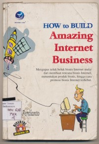 how to build amazing internet business