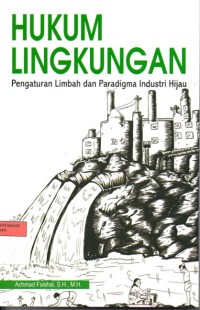 Image of Hukum Likungangan: Pengaturan Limbah dan Paradigma Industri Hijau