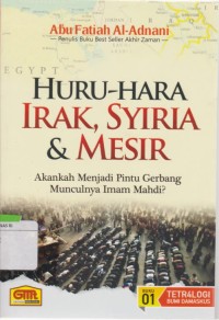 Huru-Hara Irak, Syiria dan Mesir : Akankah Menjadi Pintu Gerbang Munculnya Imam Mahdi