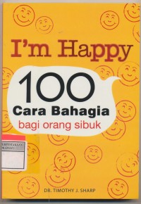 Image of i'm Happy 100 cara nahagia bagi orang sibuk