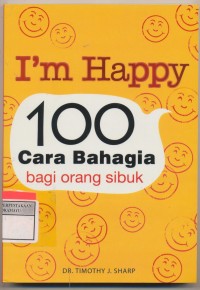 i'm Happy 100 cara nahagia bagi orang sibuk