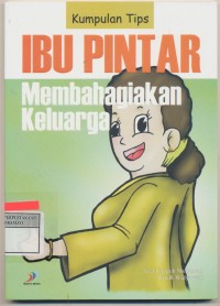 Ibu Pintar Membahagiakan Keluarga