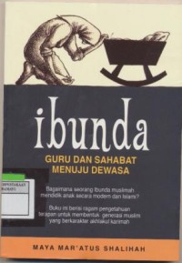 ibunda GURU DAN SAHABAT MENUJU DEWASA