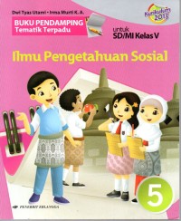 Ilmu Pengetahuan Sosial : Untuk SD/MI Kelas V