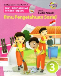 Ilmu Pengetahuan Sosial : Untuk SD/MI Kelas 3