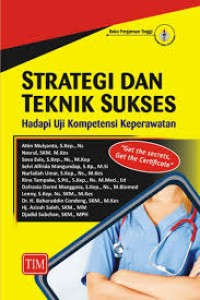 Image of STRATEGI DAN TEKNIK SUKSES HADAPI UJIAN KOMPETENSI KEPERAWATAN