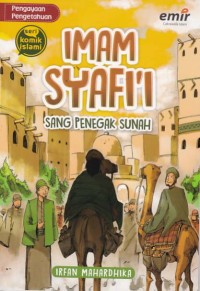 Imam Syafi'i: Sang Penegak Sunah