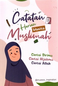 CATATAN HARIAN WANITA MUSLIMAH