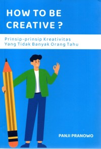 How to be creative?