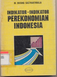 Image of INDIKATOR-INDIKATOR PEREKONOMIAN INDONESIA