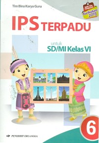 Ips terpadu:untuk SD/MI Kelas VI