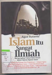 Image of ISLAM ITU SANGAT ILMIAH