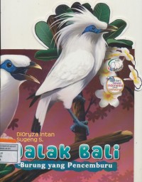 Jalak Bali Burung Yang Pencemburu