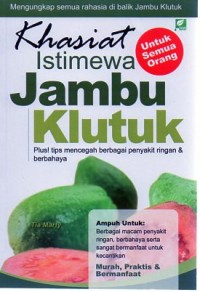 KHASIAT ISTIMEWA JAMBU KLUTUK