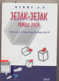 Image of Jejak Jejak Pemilu 2004