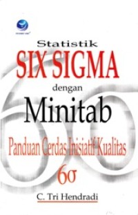 Statistik Six Sigma dengan Minitab: panduan cerdas inisiatif kualitas