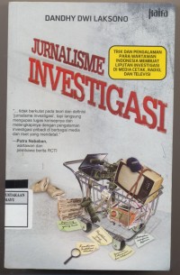 Image of Jurnalisme Investigasi Trik dan Pengalaman para Wartawan Indonesia membuat liputan Investigasi