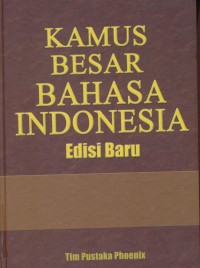 Kamus Besar Bahasa Indonesia edisi baru