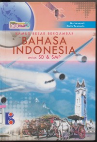 Image of Kamus Besar Bergambar Bahasa Indonesia Untuk SD & SMP