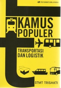 Kamus Populer Transportasi dan logistik